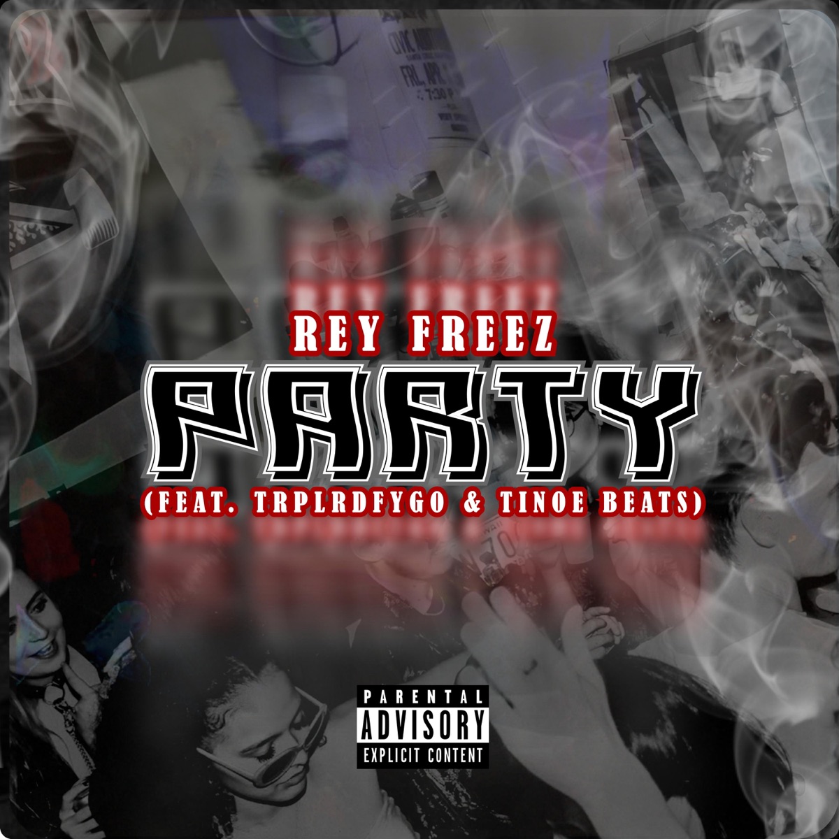 Party (feat. Trplrdfygo) - Single by Rey Freez album cover
