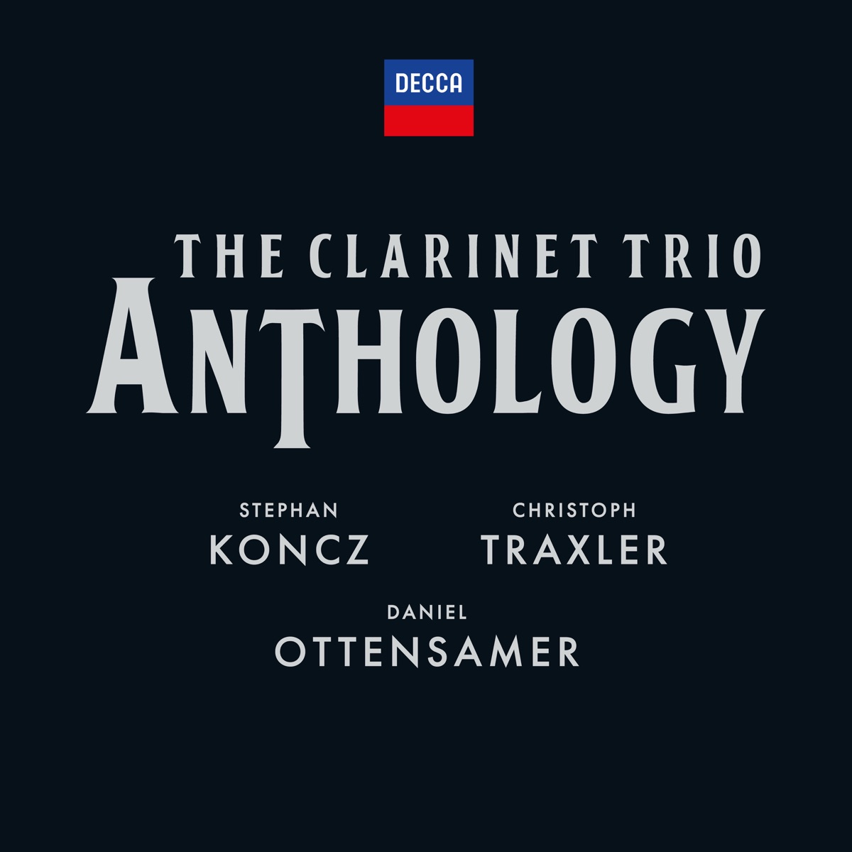 The Clarinet Trio Anthology by Daniel Ottensamer, Stephan·Koncz & Christoph Traxler album cover