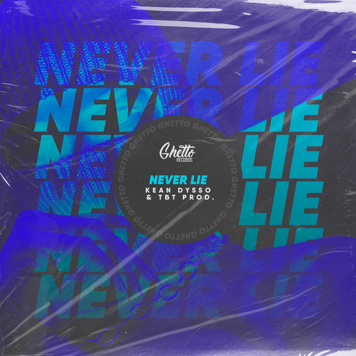 Never Lie - Single by KEAN DYSSO & TBT Prod. album cover
