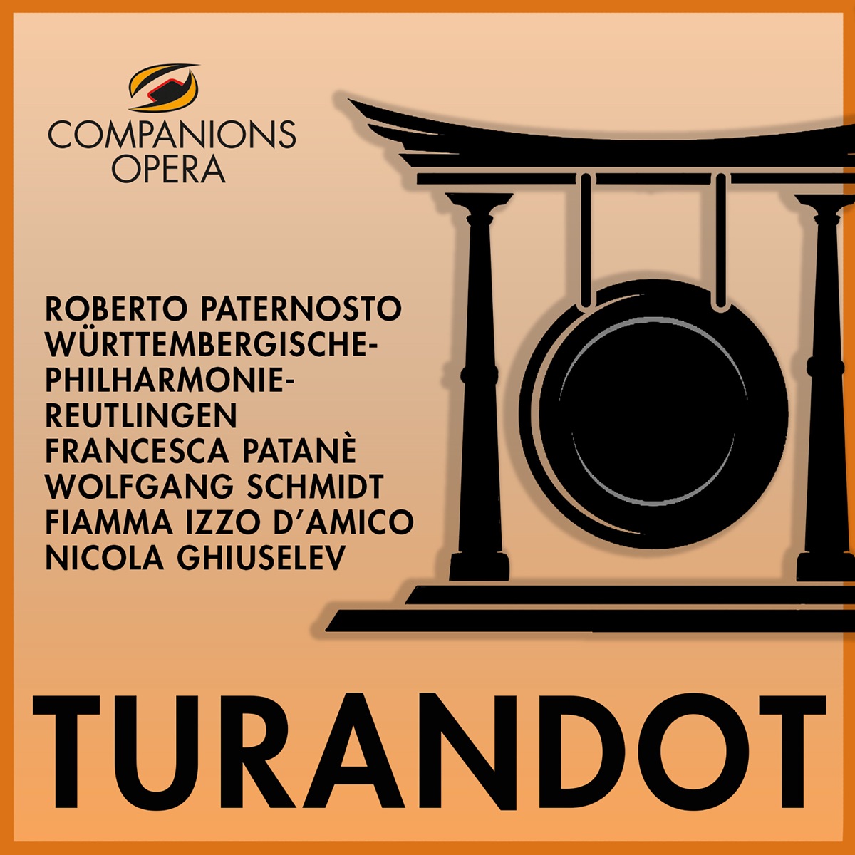Puccini: Turandot by Roberto Paternostro, Francesca Patané, Wolfgang Schmidt, Fiamma Izzo D'Amico, Nicola Ghiuselev, Württembergische Philharmonie Reutlingen & Louis Buskens album cover