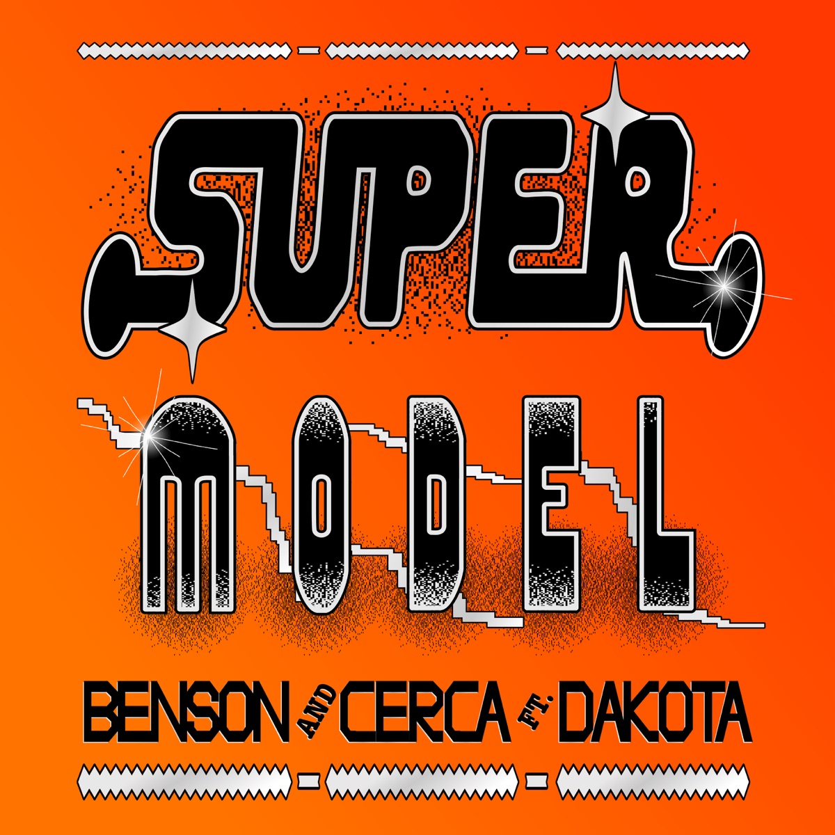 Super Model (feat. Dakota) - Single by Benson & CERCA album cover