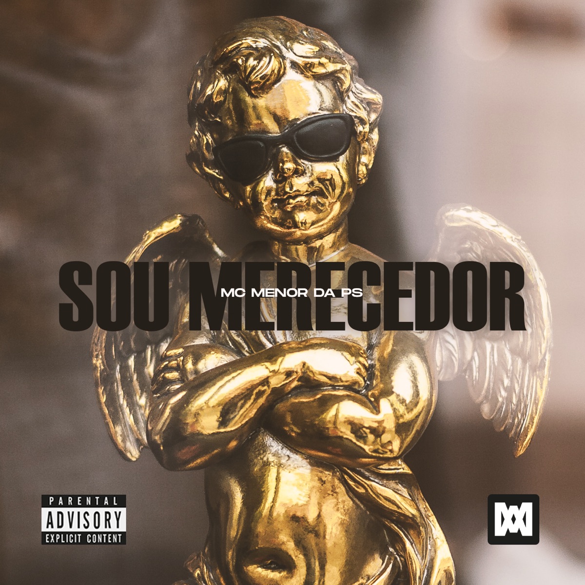 Sou Merecedor - Single by MC Menor da PS album cover