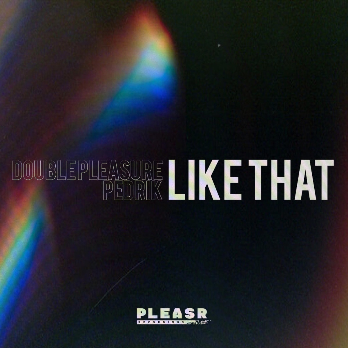 Like That - Single by Double Pleasure & Pedrik album cover