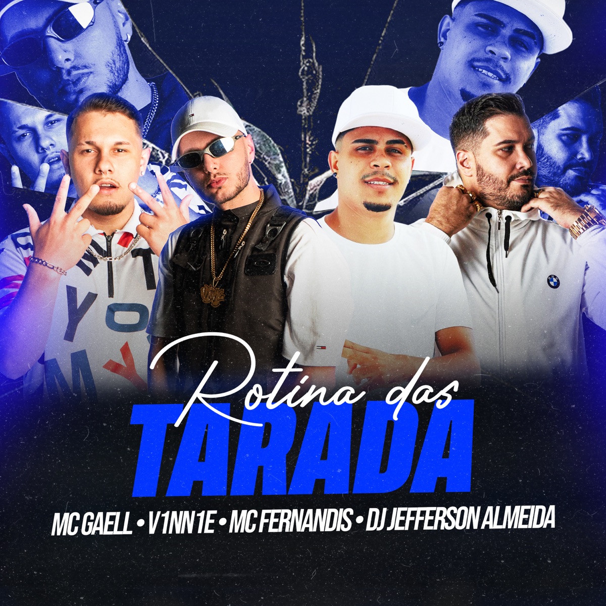 Rotina das Tarada (feat. Mc Fernandis) - Single by Dj Jefferson Almeida, MC GAELL & V1NN1E album cover