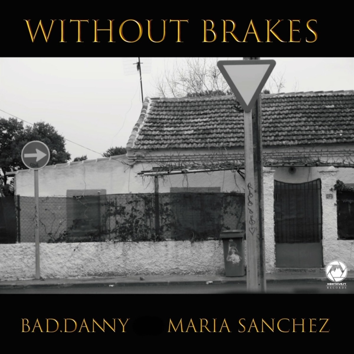 Without Brakes - Single by Bad Danny & María Sánchez album cover