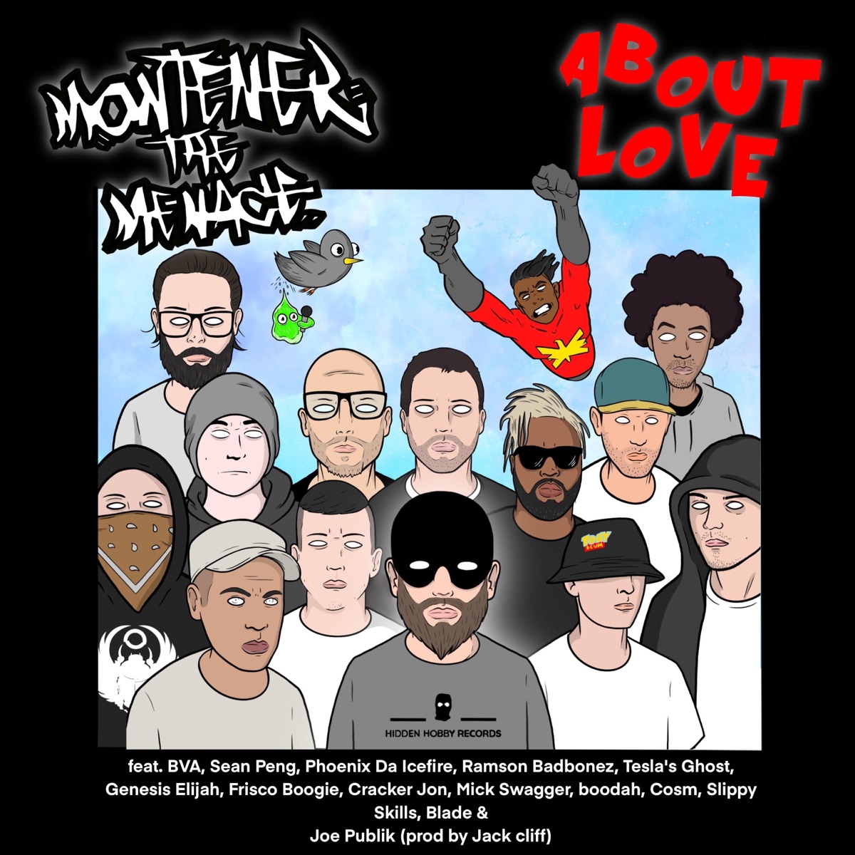 About Love (feat. BVA, Sean Peng, Phoenix Da Icefire, Ramson Badbonez, Tesla's Ghost, Genesis Elijah, Frisco Boogie, Cracker Jon, Mick Swagger, Boodah, Cosm, Slippy Skills, Blade & Joe Publik) - Single by Montener the Menace album cover