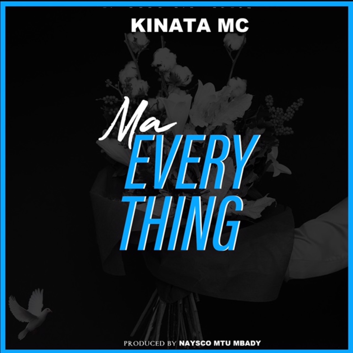 Ma Everything - Single by KINATA MC album cover