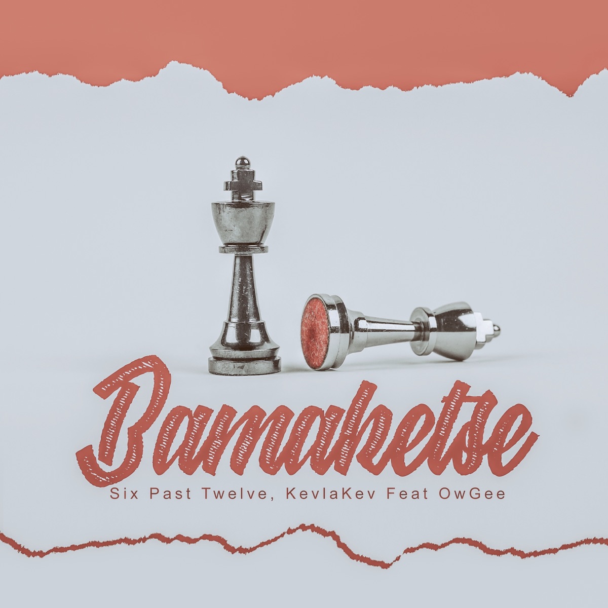 Bamaketse (feat. Owgee) - Single by Six Past Twelve & KevLaKev album cover