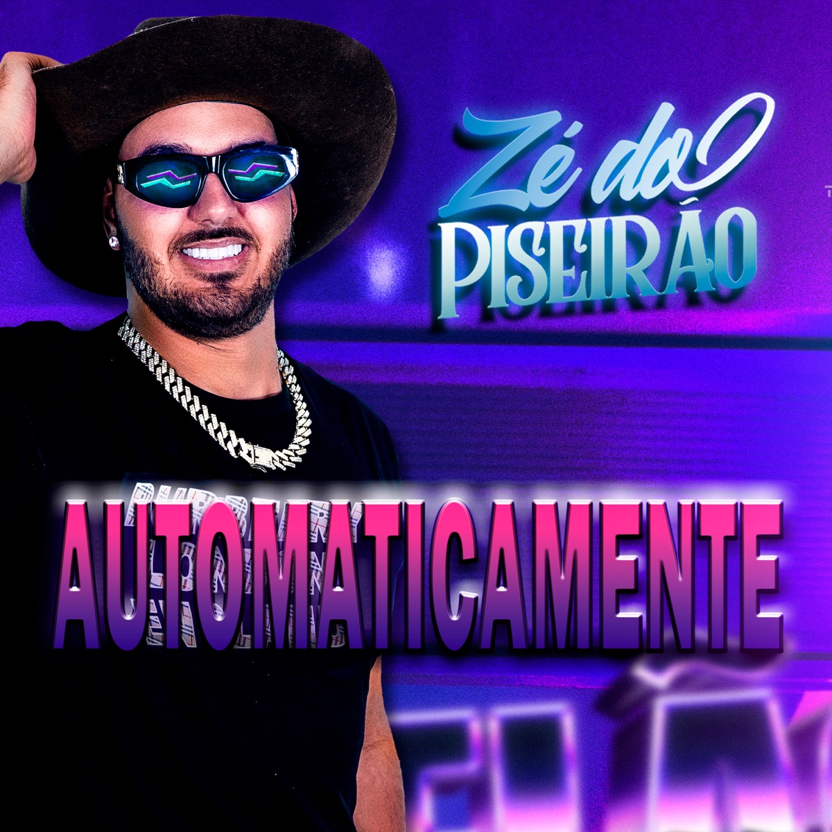 Automaticamente - Single by Zé do Piseirão album cover