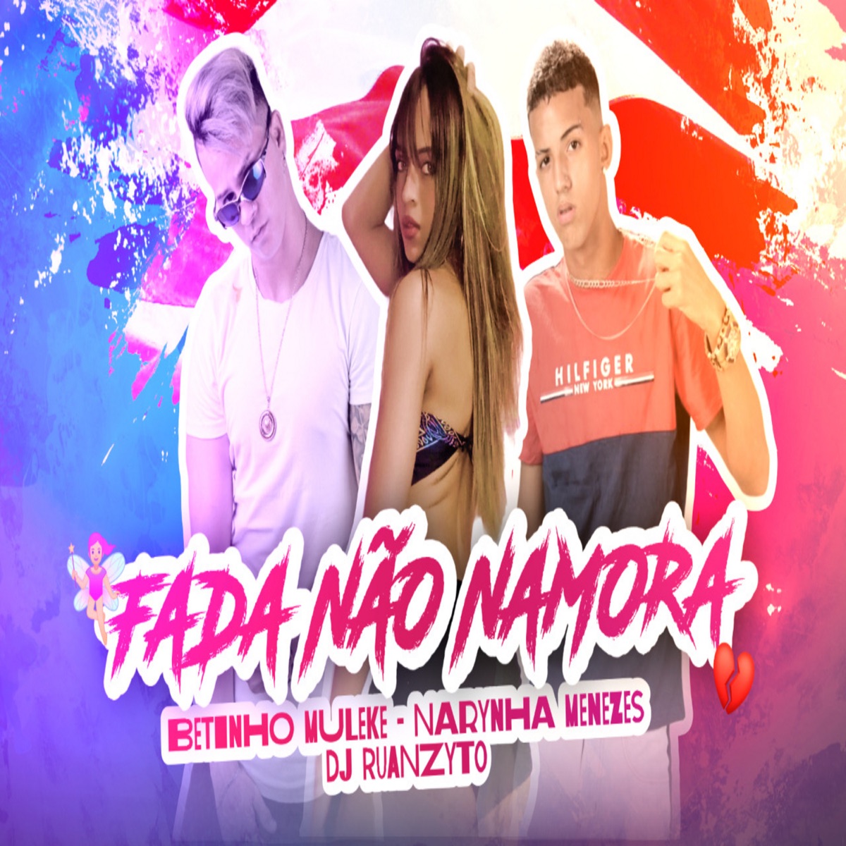 Fada Não Namora - Single by Betinho Muleke & Narynha Menezes album cover