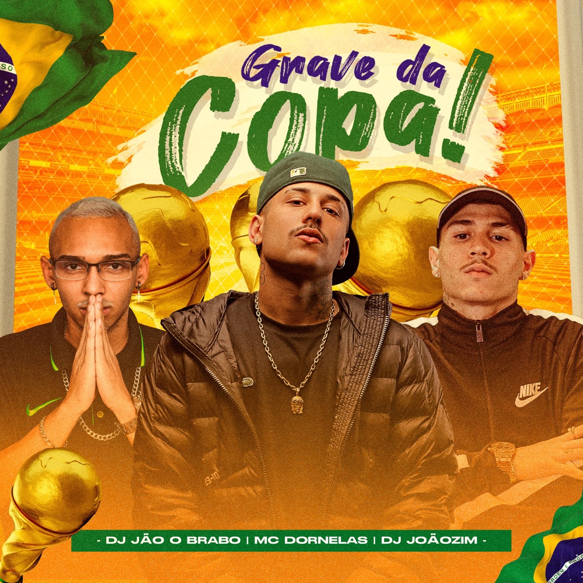 Grave Da Copa - Single by Mc Dornelas, Dj jão o brabo & Mc Joãozim album cover