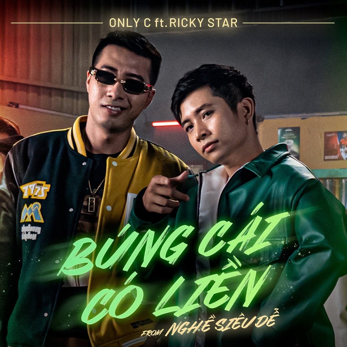 Búng Cái Có Liền (feat. Ricky Star) [From "Nghề Siêu Dễ"] - Single by Only C album cover