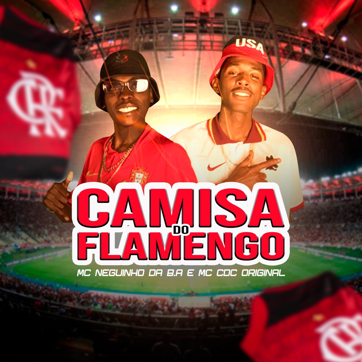 Camisa do Flamengo - Single by Dj Biel, MC Neguinho da B.A & MC CDC Original album cover