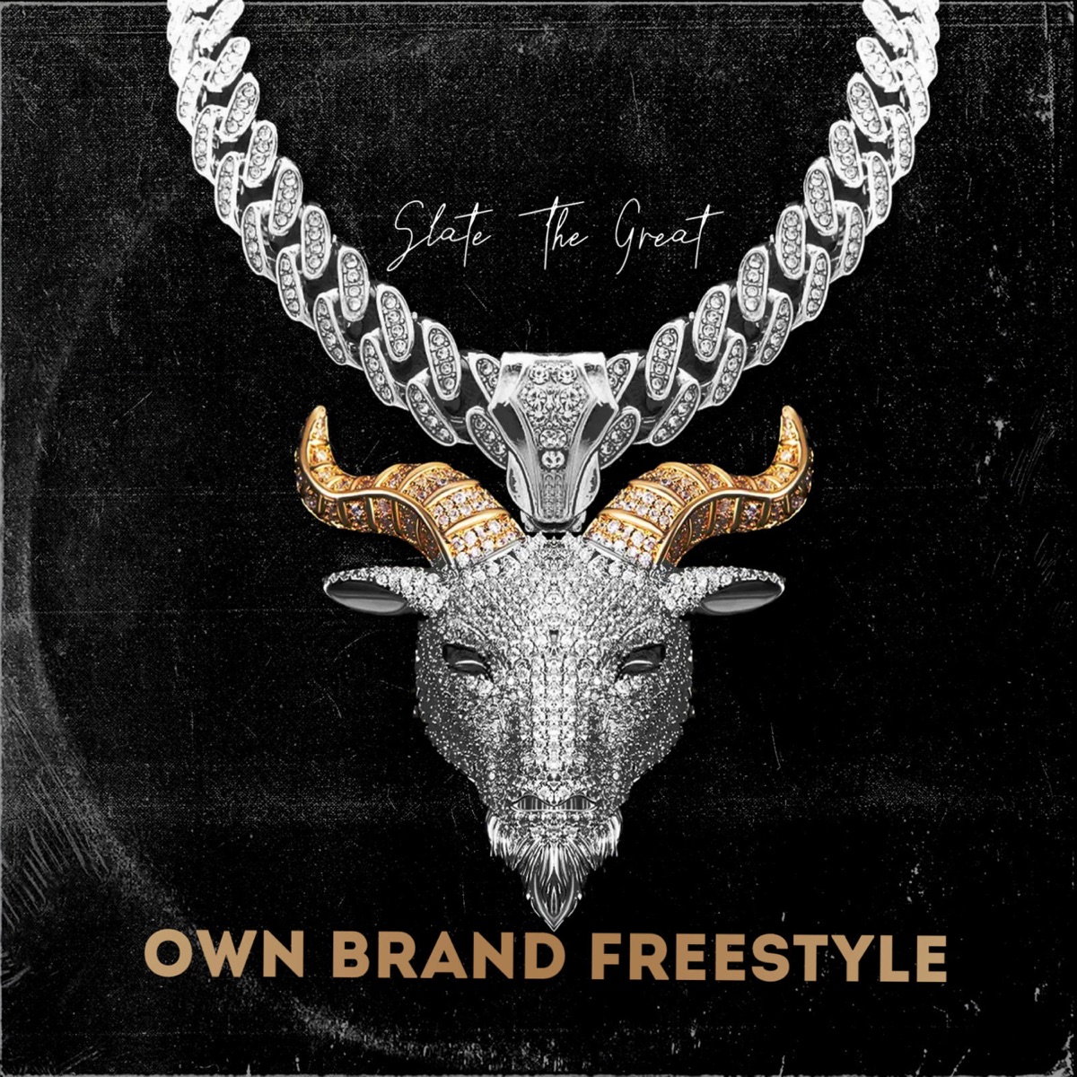 Own Brand Freestyle - Single by Slate The Great album cover