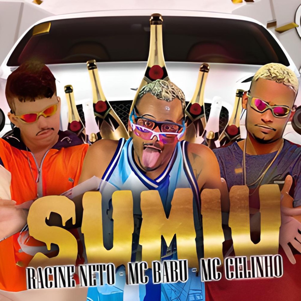 Sumiu - Single by Mc Babu, Racine Neto & Mc Celinho album cover