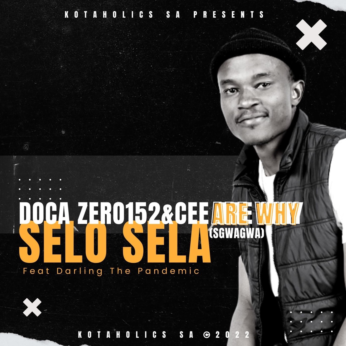 Selo Sela(Sgwagwa) (feat. Cee Are Why & Darling ThePandemic) - Single by Doca Zero152 album cover