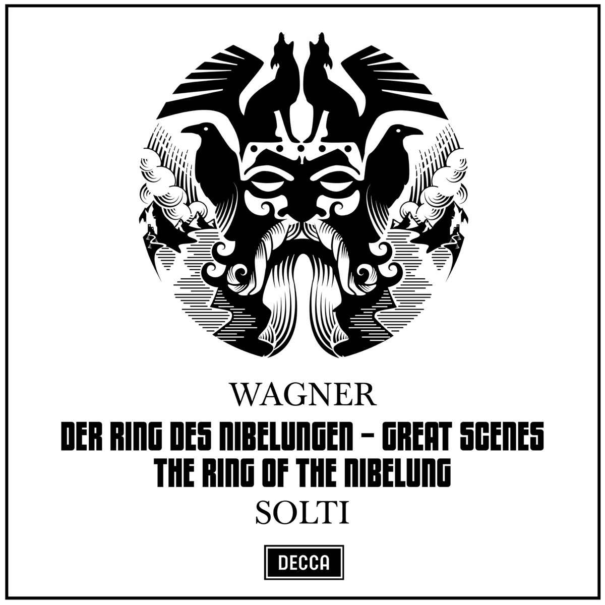 Wagner: Der Ring des Nibelungen (The Ring of the Nibelung) – Great Scenes by Vienna Philharmonic & Sir Georg Solti album cover