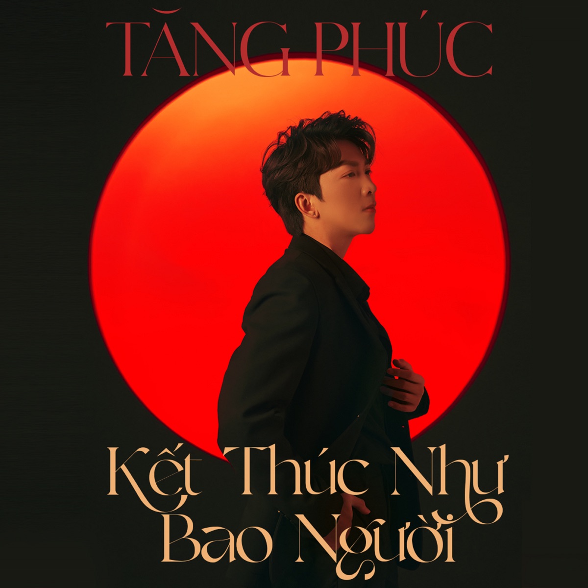 Kết Thúc Như Bao Người - Single by Tăng Phúc album cover