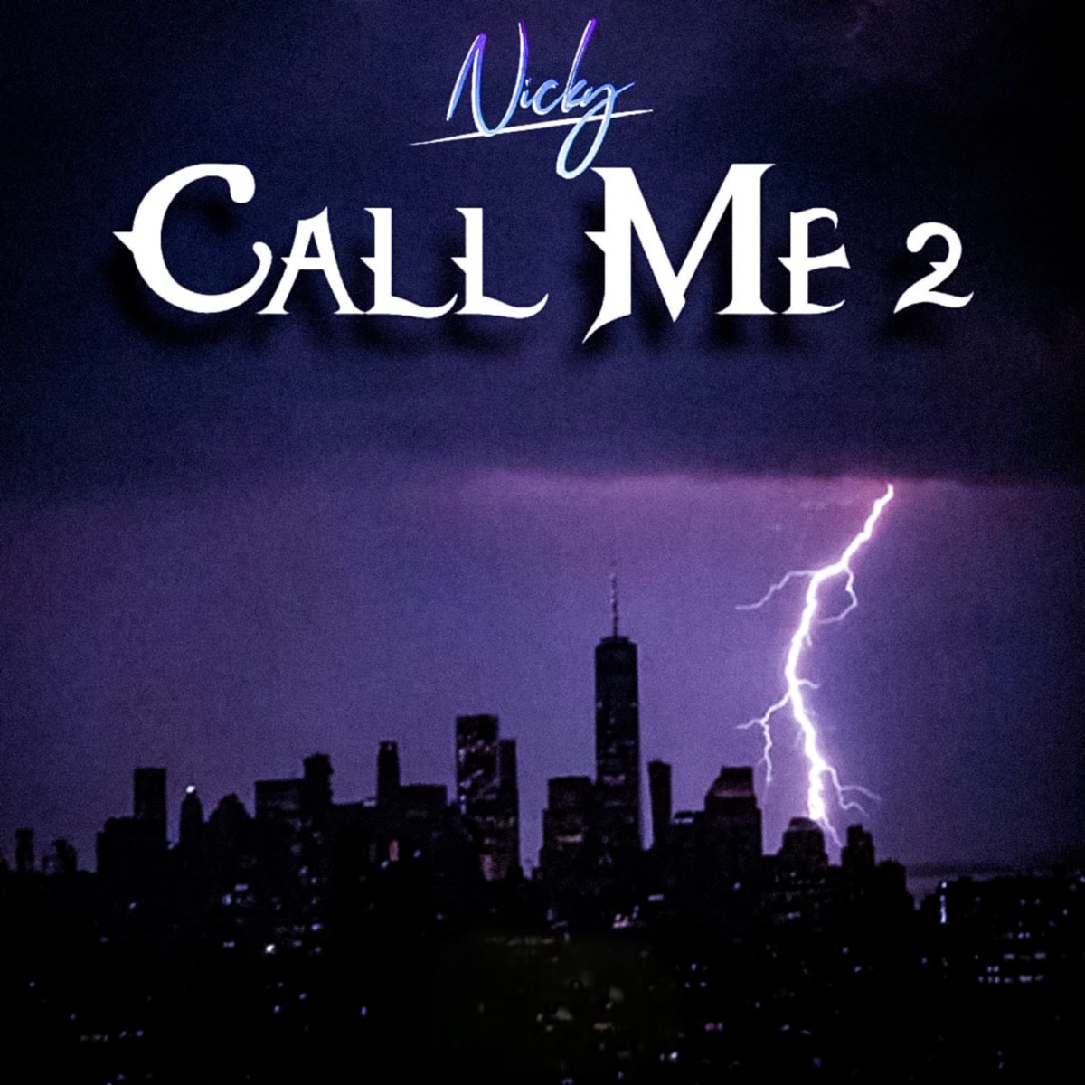 Call Me 2 - Single by Nicky & Hypestorm records album cover
