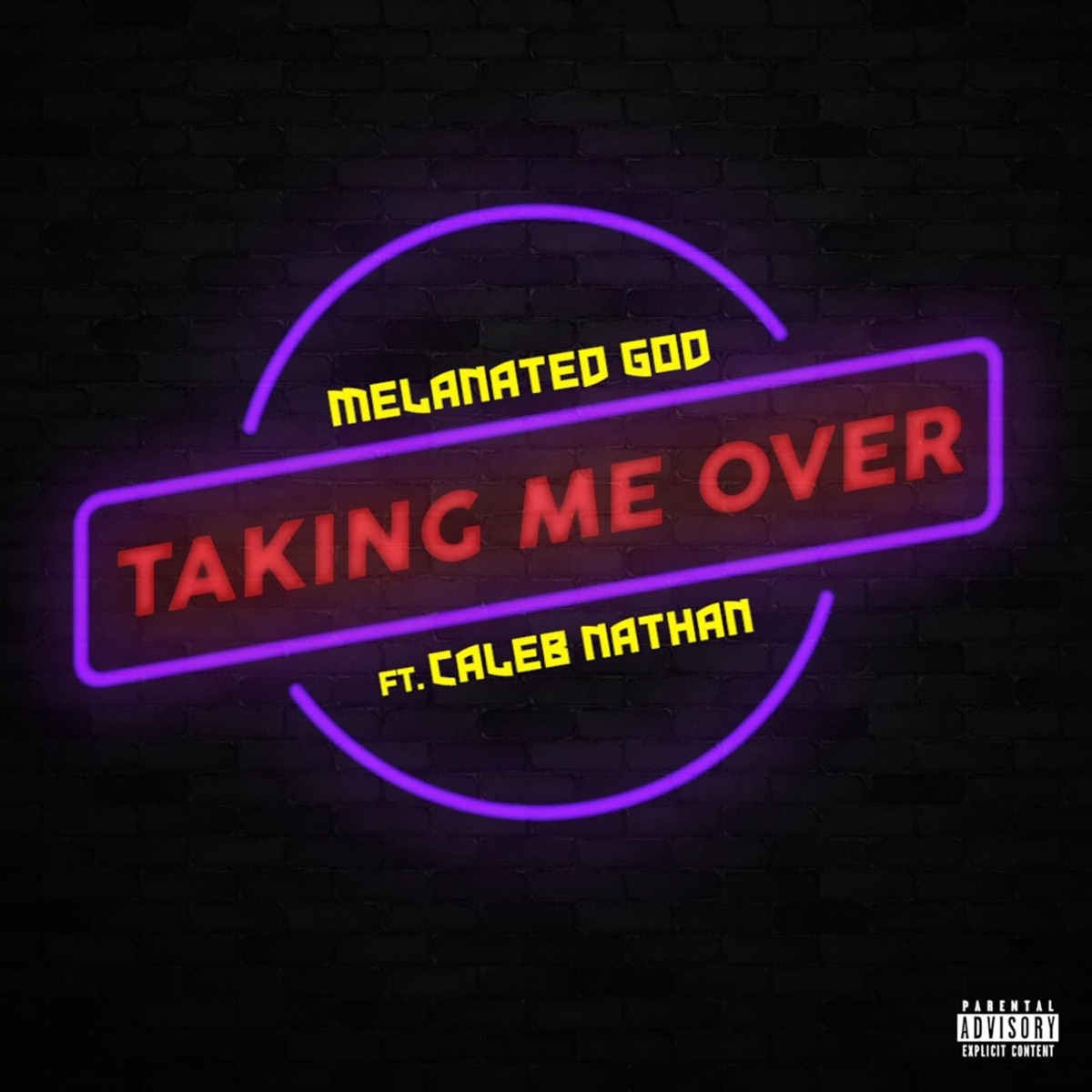Taking Me Over (feat. Melanated God) - Single by Ca'leb Nathan album cover