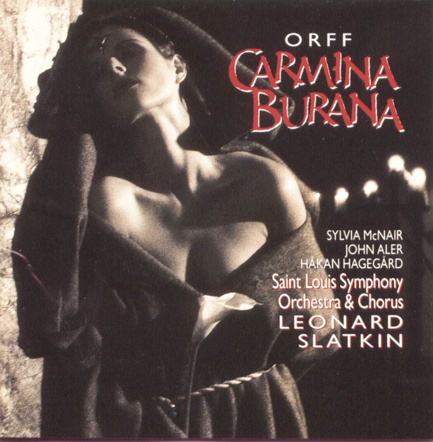 Orff: Carmina Burana by Leonard Slatkin, Saint Louis Symphony Chorus & St. Louis Symphony Orchestra album cover