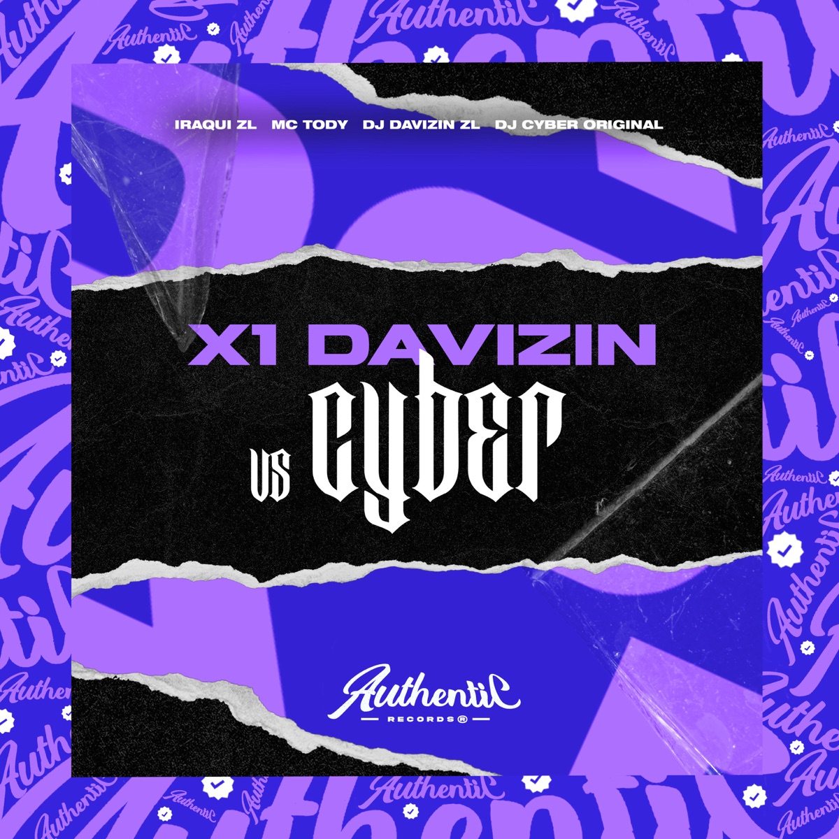 X1 Davizin Vs Cyber (feat. Iraqui Zl & Dj Davizin ZL) - Single by Mc Tody & DJ Cyber Original album cover