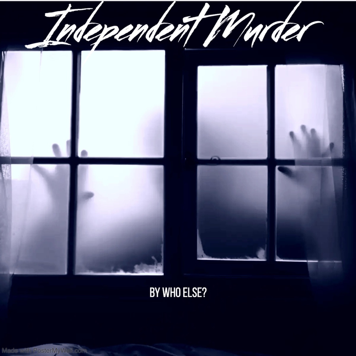 Independent Murder (feat. Who Else?) - Single by Weird Musik album cover