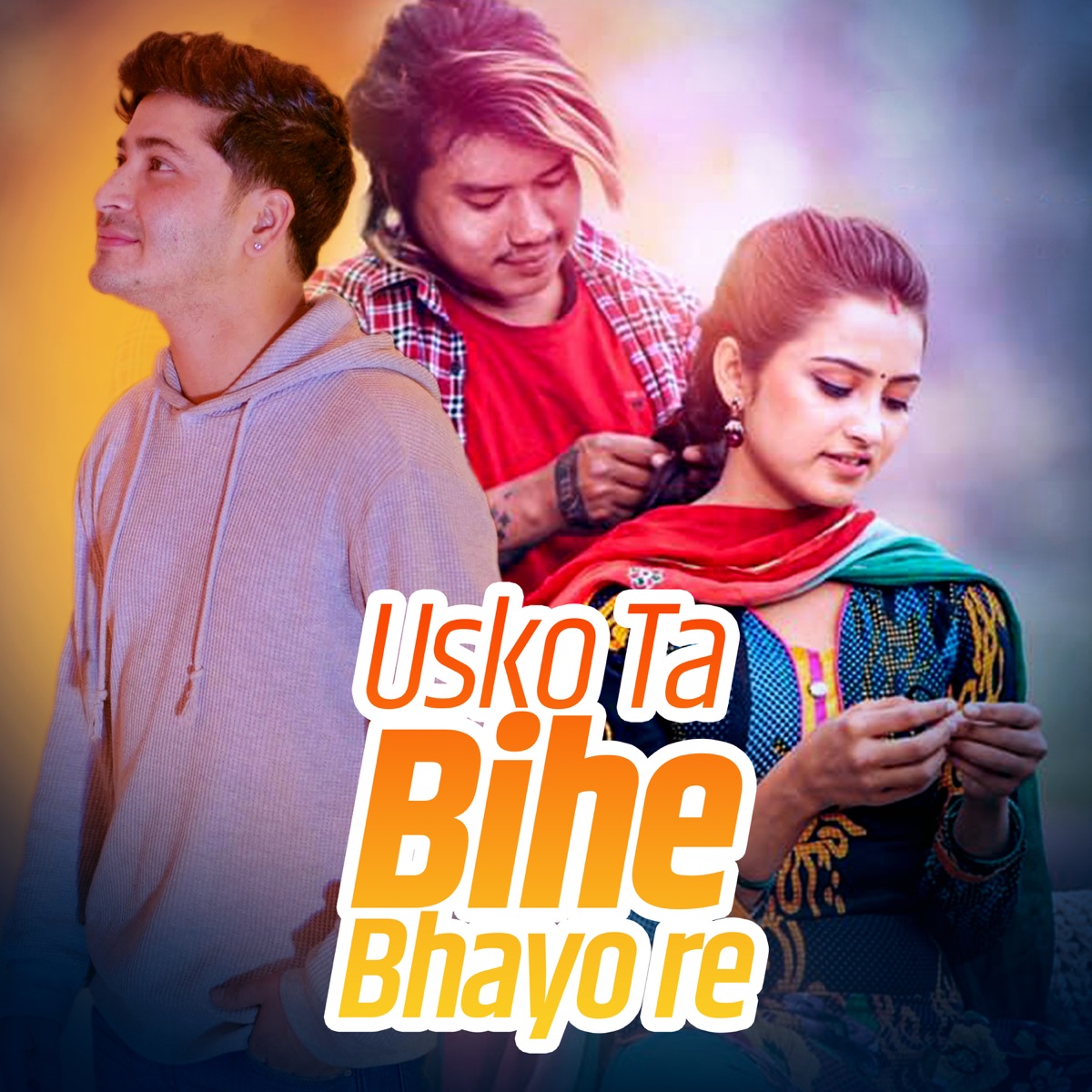 Usko Ta Bihe Bhayo Re - Single by Bijay Pun & Pratap Das album cover