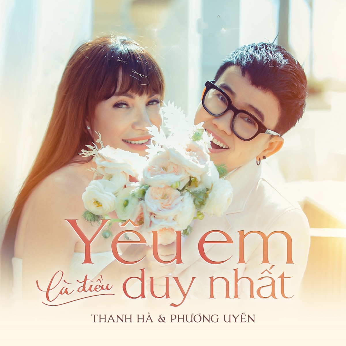 Yêu Em Là Điều Duy Nhất - Single by Phương Uyên & Thanh Hà album cover