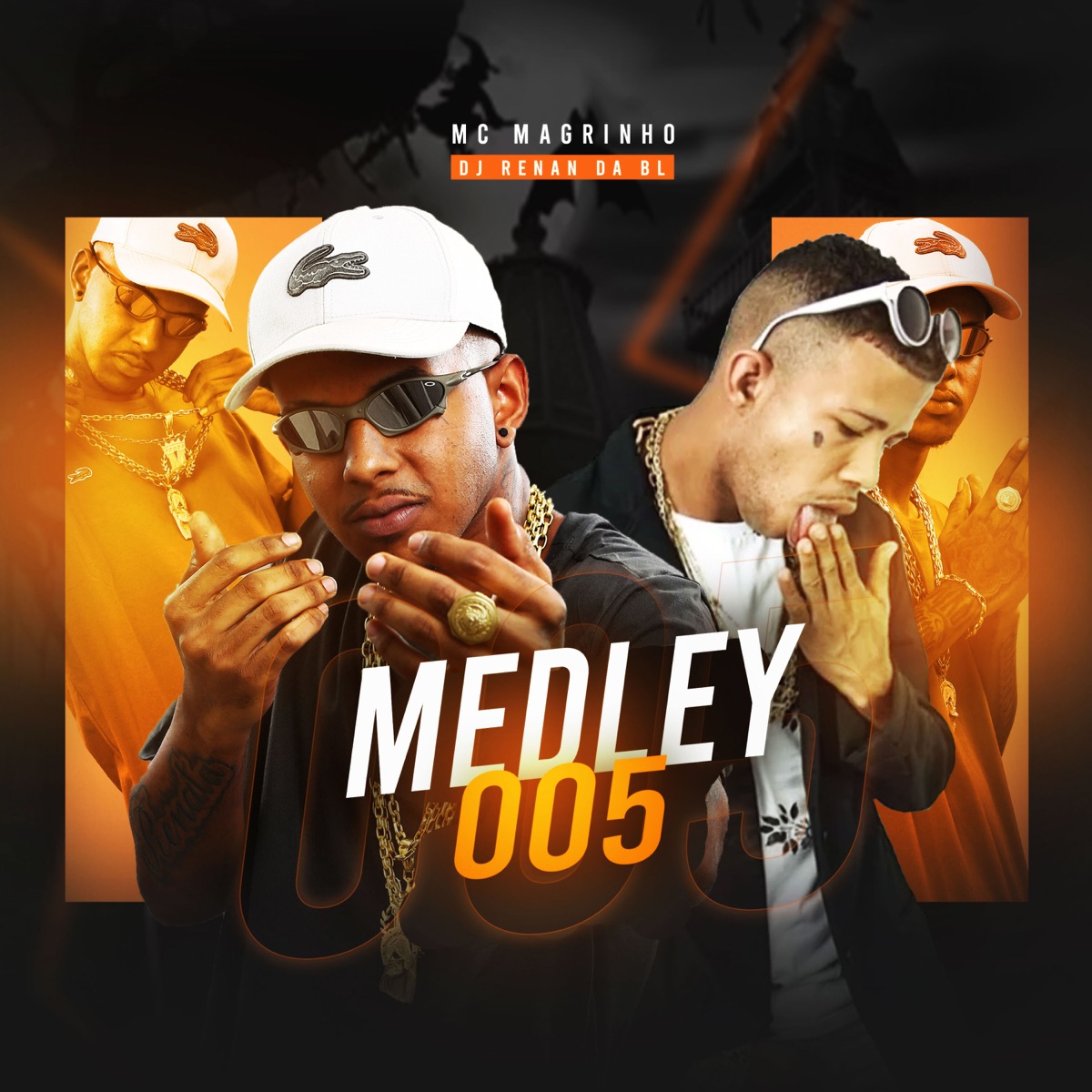 Medley 005 - Single by DJ RENAN DA BL & Mc Magrinho album cover