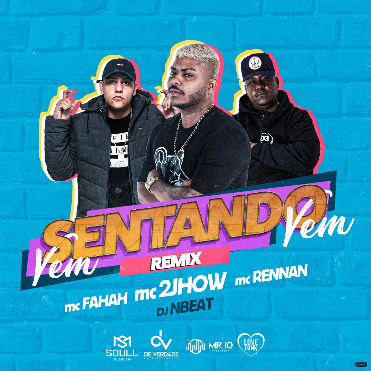 Mtg - Vem Sentando Vem (Remix) [feat. DJ NBEAT] - Single by MC 2jhow, MC Fahah & Mc Rennan album cover