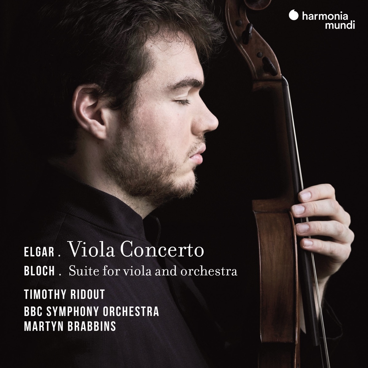 Elgar: Viola Concerto - Bloch: Suite for Viola and Orchestra by Timothy Ridout, BBC Symphony Orchestra & Martyn Brabbins album cover