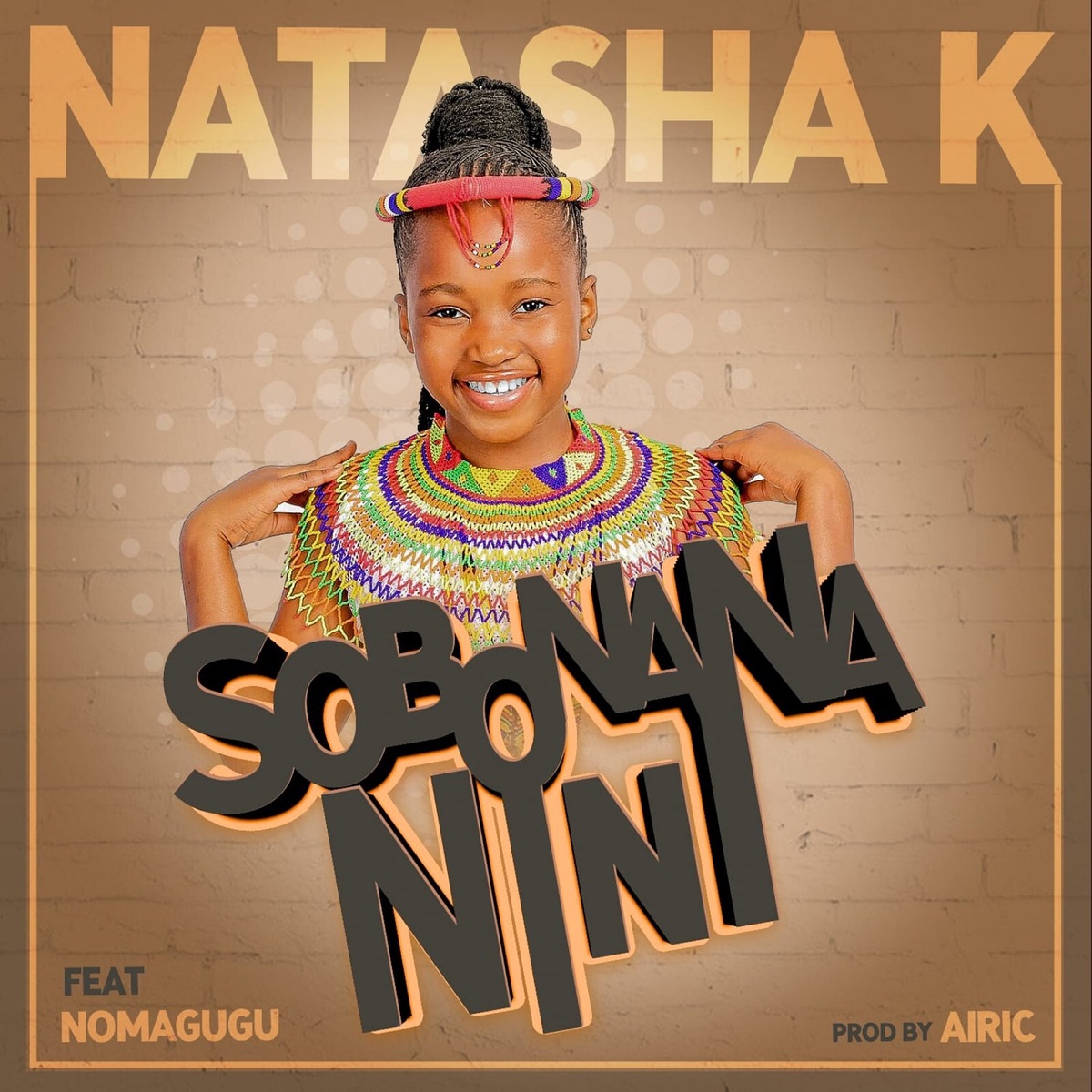 Sobonana Nini (feat. Nomagugu) - Single by Natasha K album cover