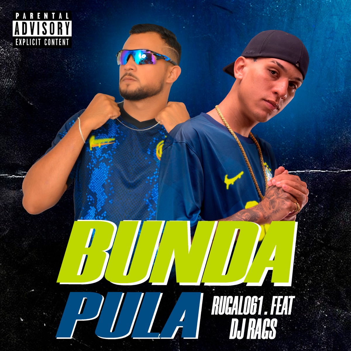Bunda Pula (feat. DJ Rags) - Single by Rugal061 album cover