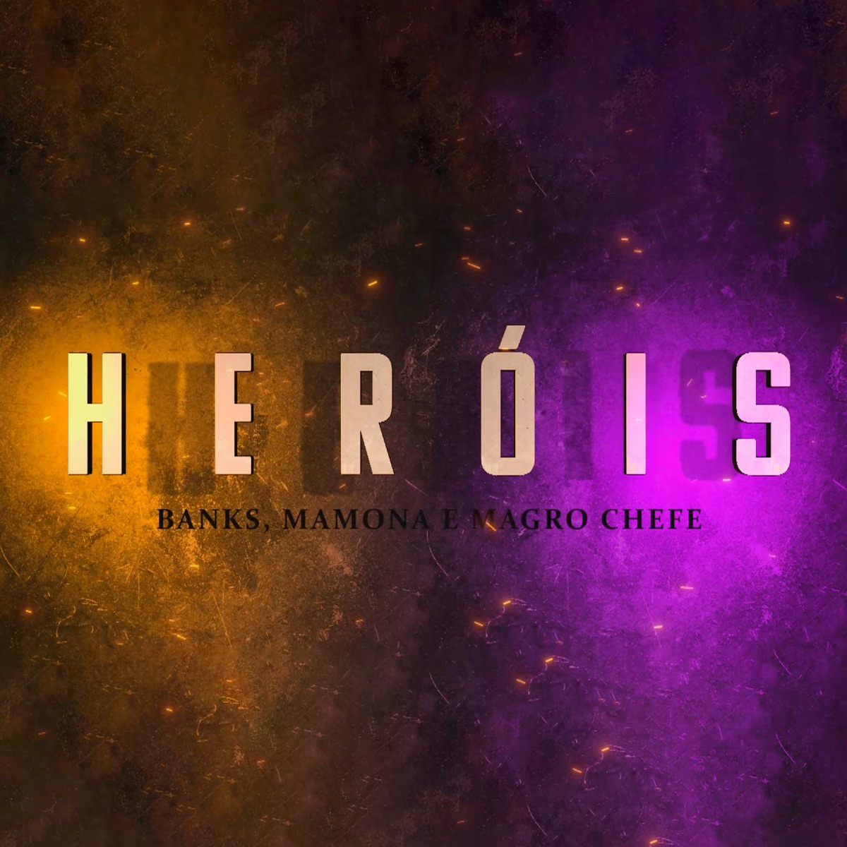 Heróis - Single by Magro Chefe, Mamona & Banks album cover