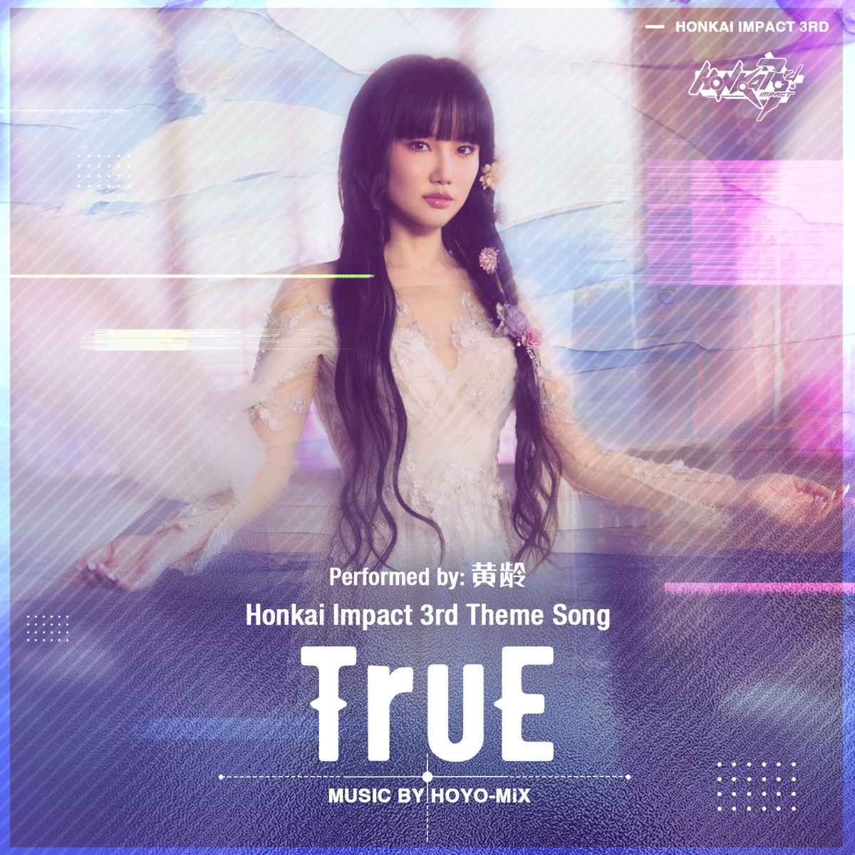 TruE (Honkai Impact 3rd "Because of You" Animated Short Theme Song) - Single by HOYO-MiX & Isabelle Huang album cover