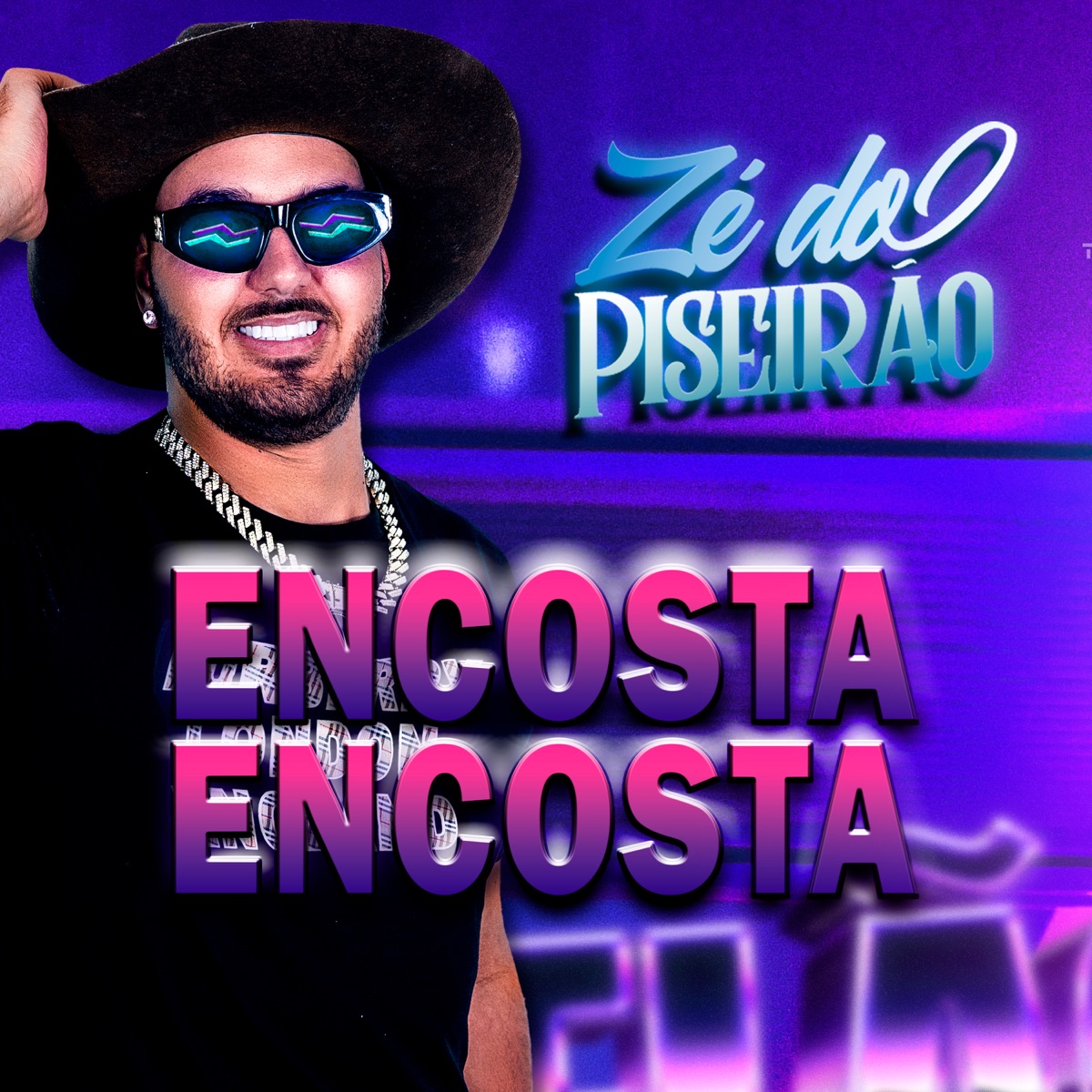 Encosta Encosta - Single by Zé do Piseirão album cover