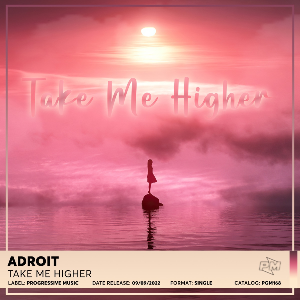 Take Me Higher - Single by ADROIT album cover