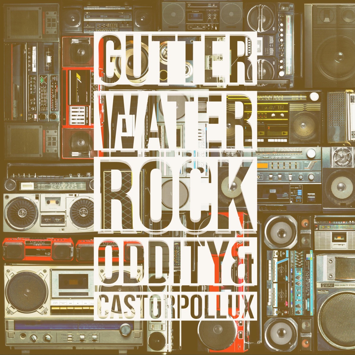 Gutter Water Rock (feat. Oddity Orwell) - Single by Castor Pollux album cover