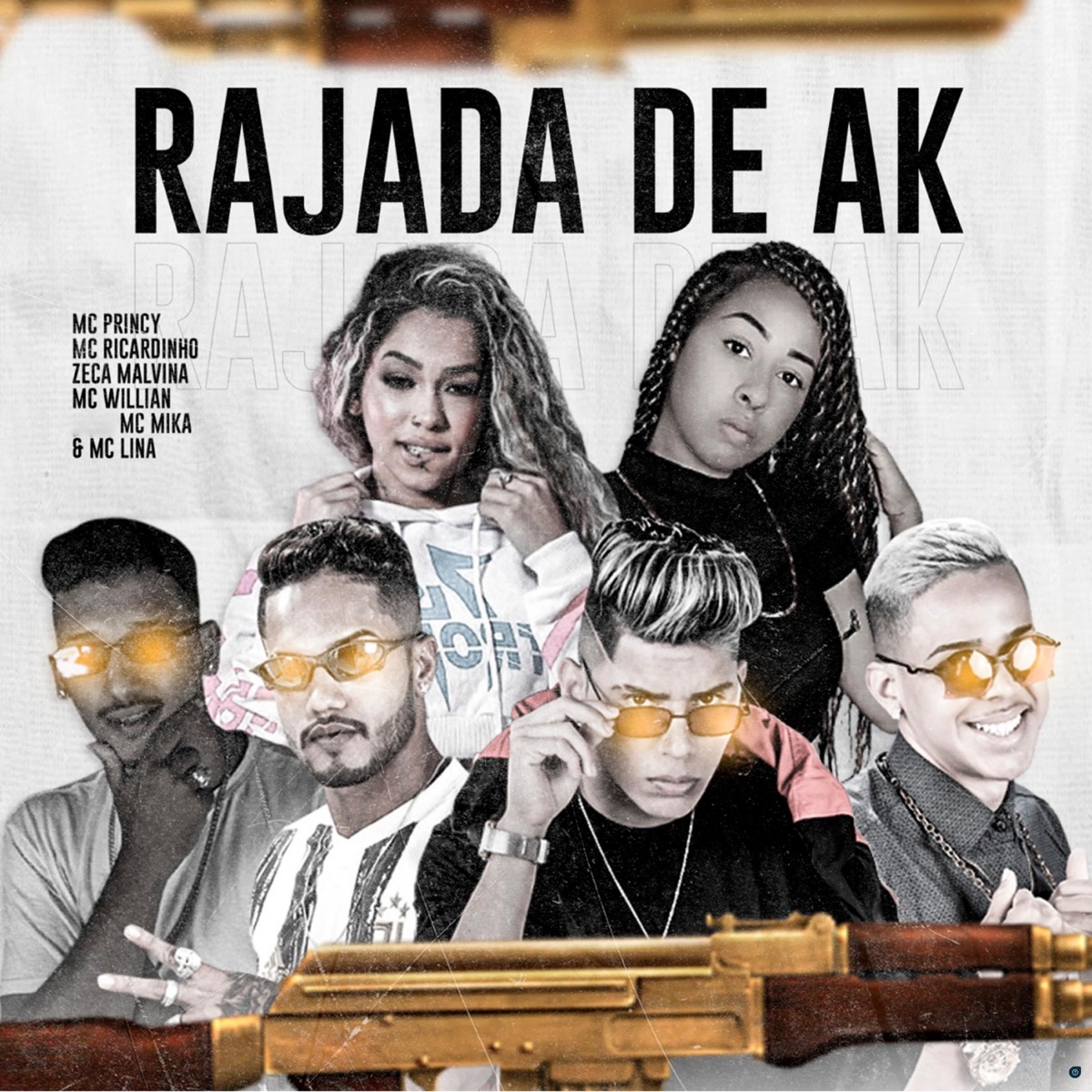 Rajada de Ak (Brega Funk) [feat. Mc Mika, MC Willian & Mc Lina] - Single by Mc Princy, MC Ricardinho & Zeca malvina album cover