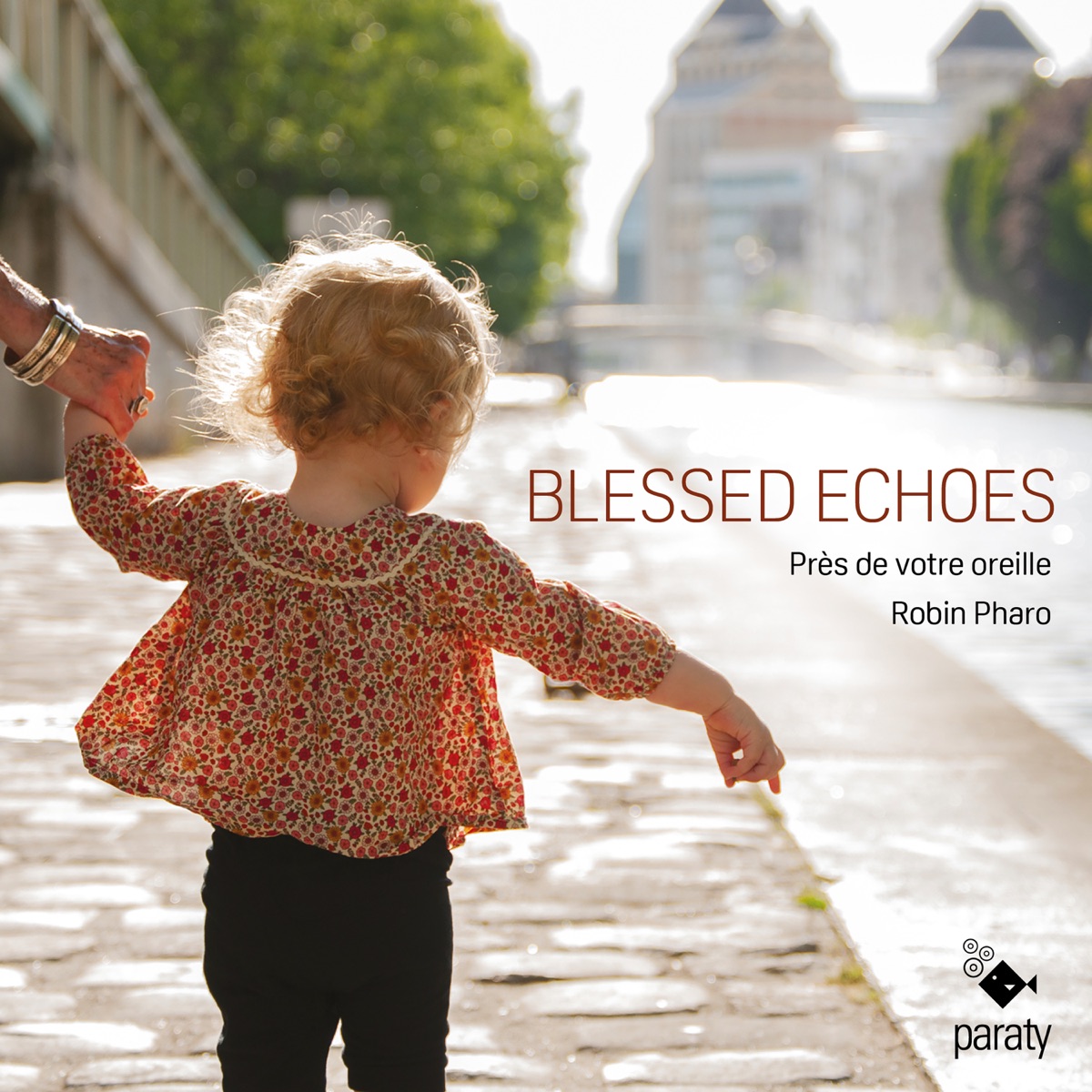Blessed Echoes by Ensemble Près de votre oreille & Robin Pharo album cover