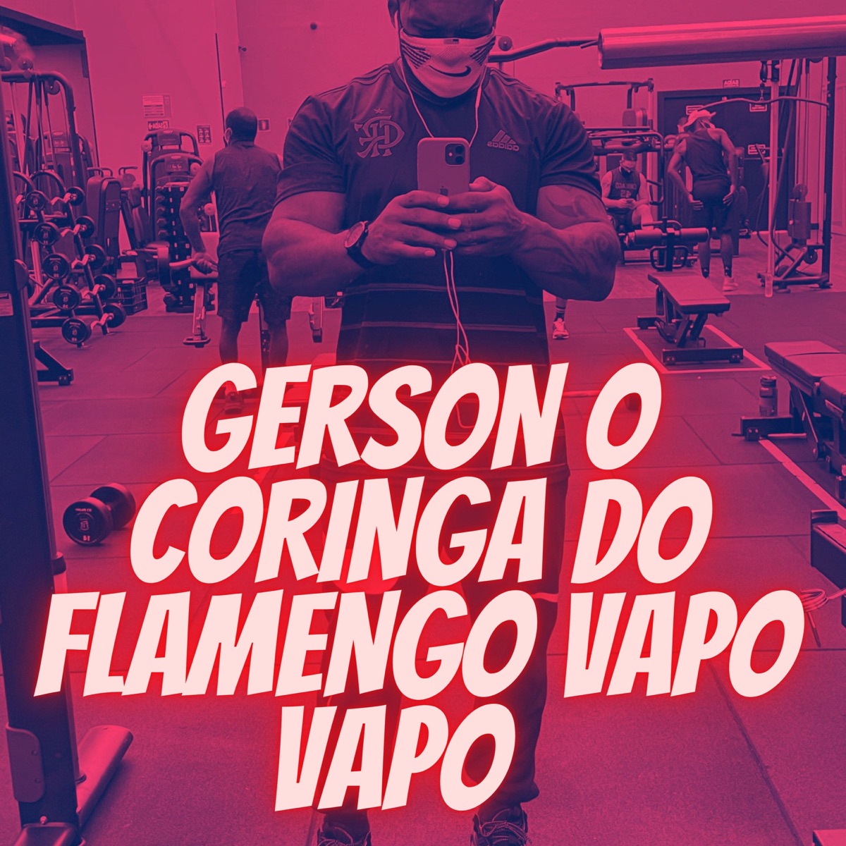 GERSON O CORINGA DO FLAMENGO VAPO VAPO - Single by David Bolado album cover