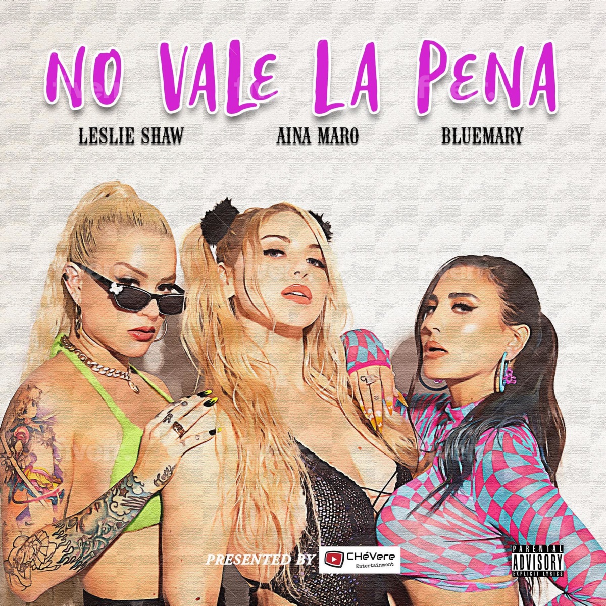 No Vale la Pena - Single by Aina Maro, Leslie Shaw & Blue Mary album cover