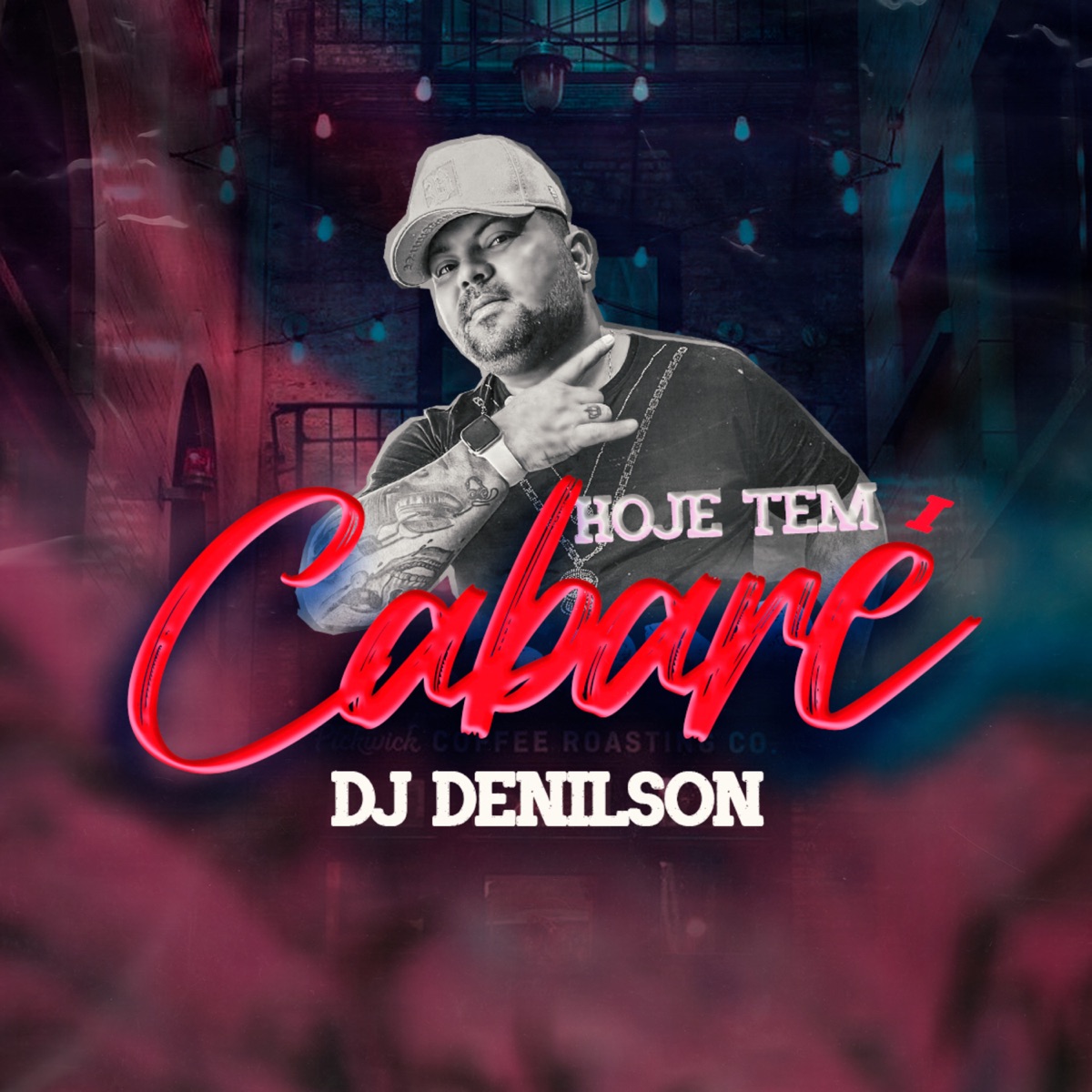 Hoje Tem Cabaré - Single by Dj Denilson album cover
