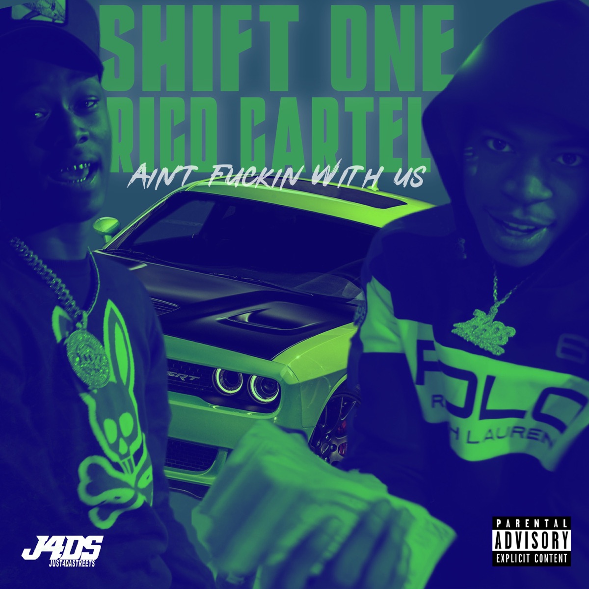 Ain't F****n With Us - Single by Shift One & Rico Cartel album cover