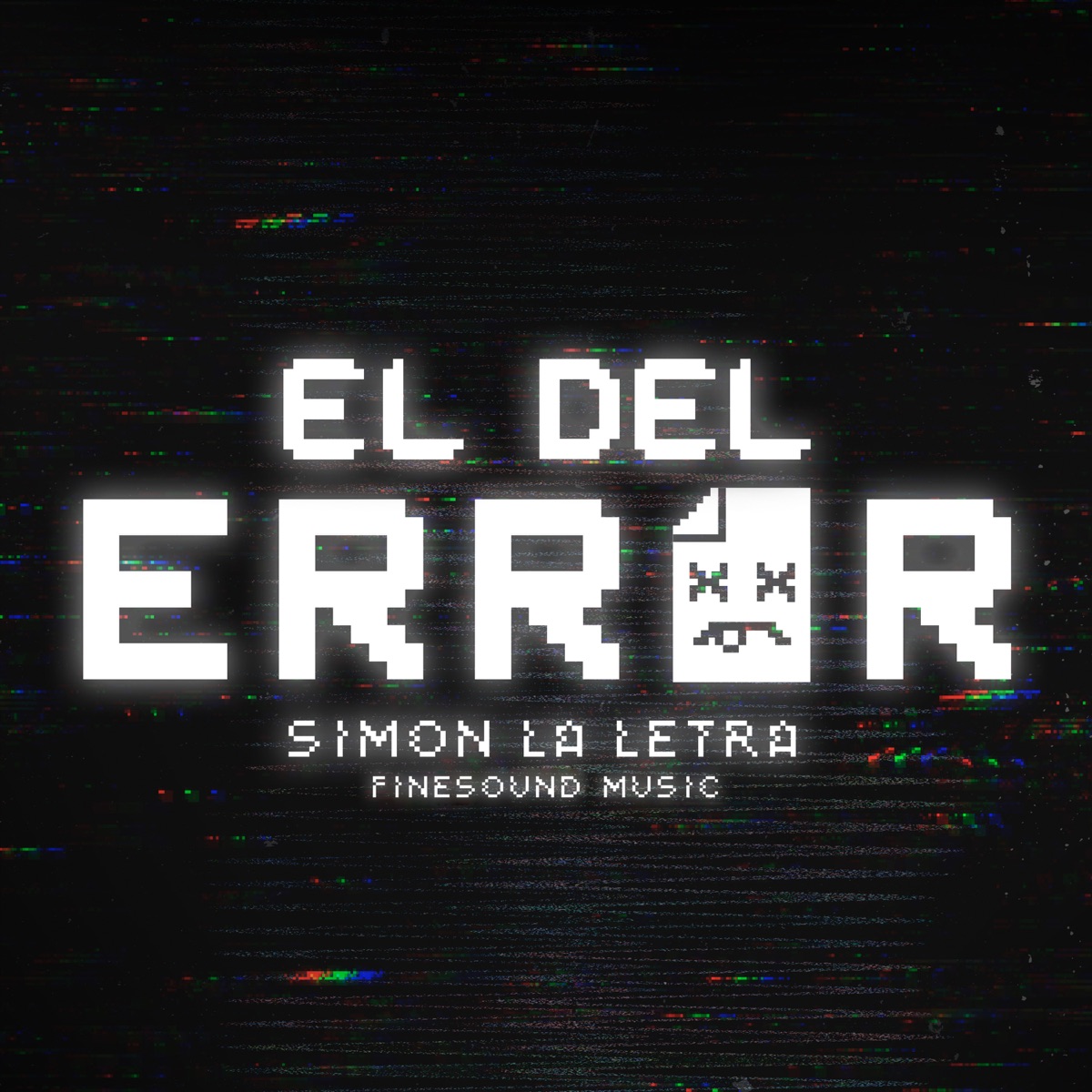 El Del Error - Single by Simon la Letra & FineSound Music album cover