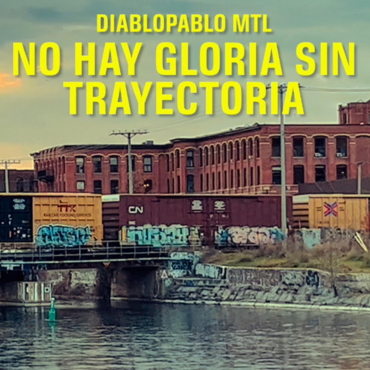 No hay gloria sin trayectoria - Single by Diablopablo MTL album cover