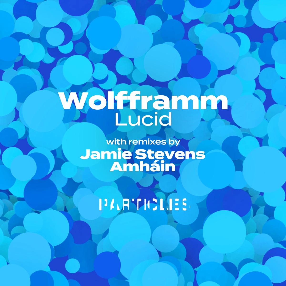 Lucid - EP by Wolfframm, Jamie Stevens & Amháin album cover