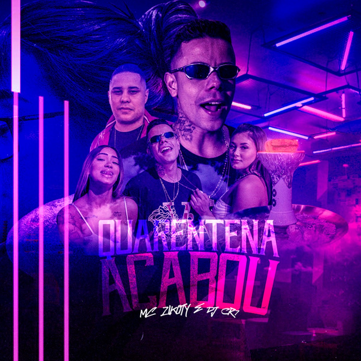 Quarentena Acabou - Single by MC Zikoty album cover