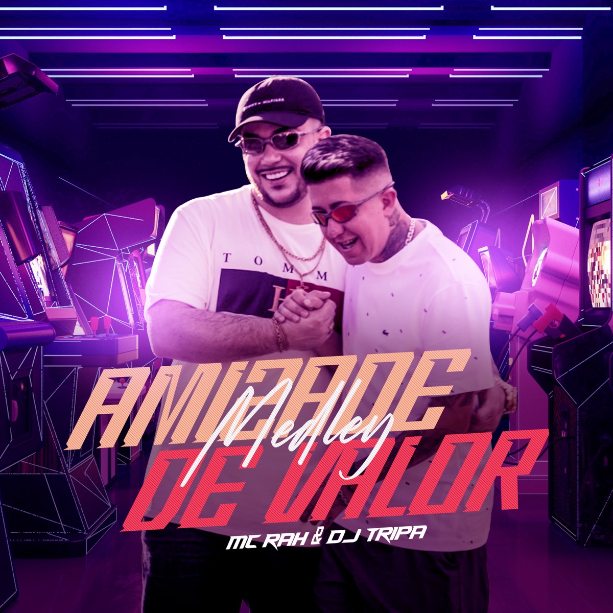 Medley Amizade de Valor (Amizade de Valor) - Single by MC Rah & Dj Tripa album cover